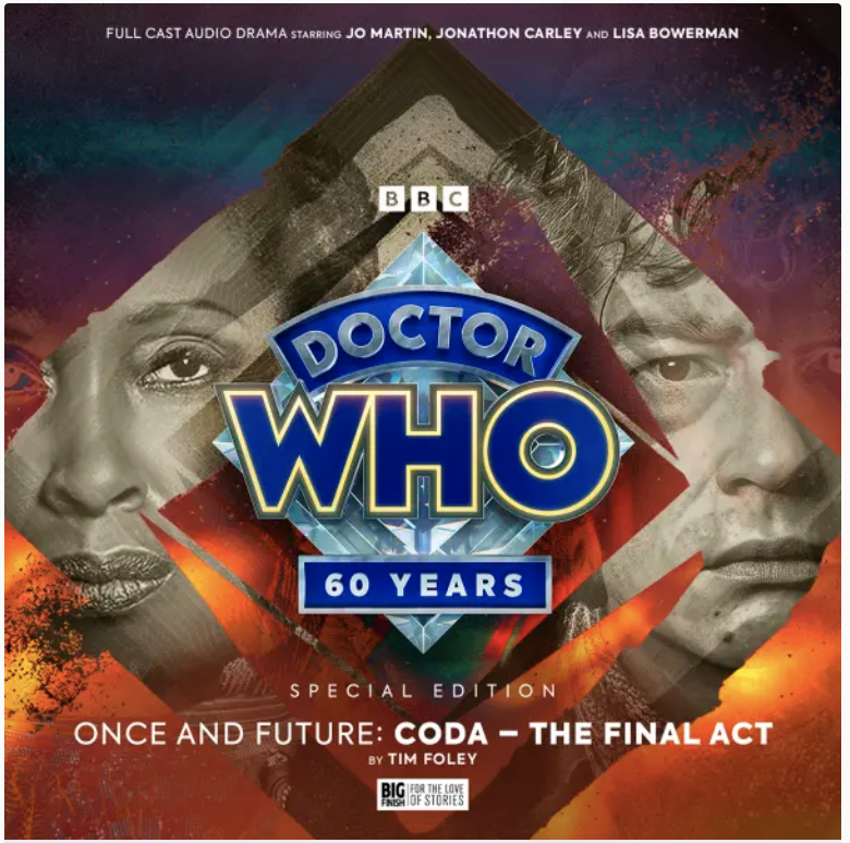 Doctor Who: Once and Future: Coda - The Final Act (Special Edition)